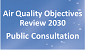 Public Consultation on Air Quality Objectives Review 2030